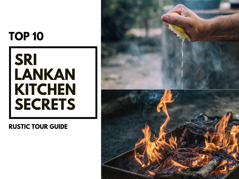 Top 10 Sri Lankan kitchen secrets