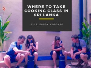 cooking class Ella, Kandy, Colombo : w